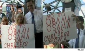 Mitt Romney With Sign Saying "No to Obama Osama and Chelsea's Moma"